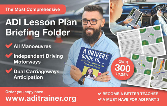 ADI Lesson Plan Briefing Folder for driving instructors, covering manoeuvres, motorways, dual carriageways, 300+ pages